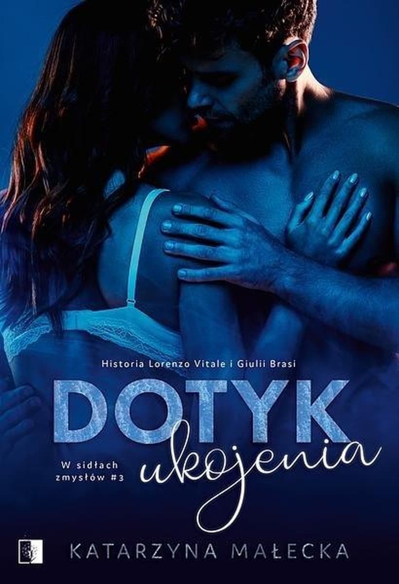 Dotyk ukojenia / Seria Blood from Blood