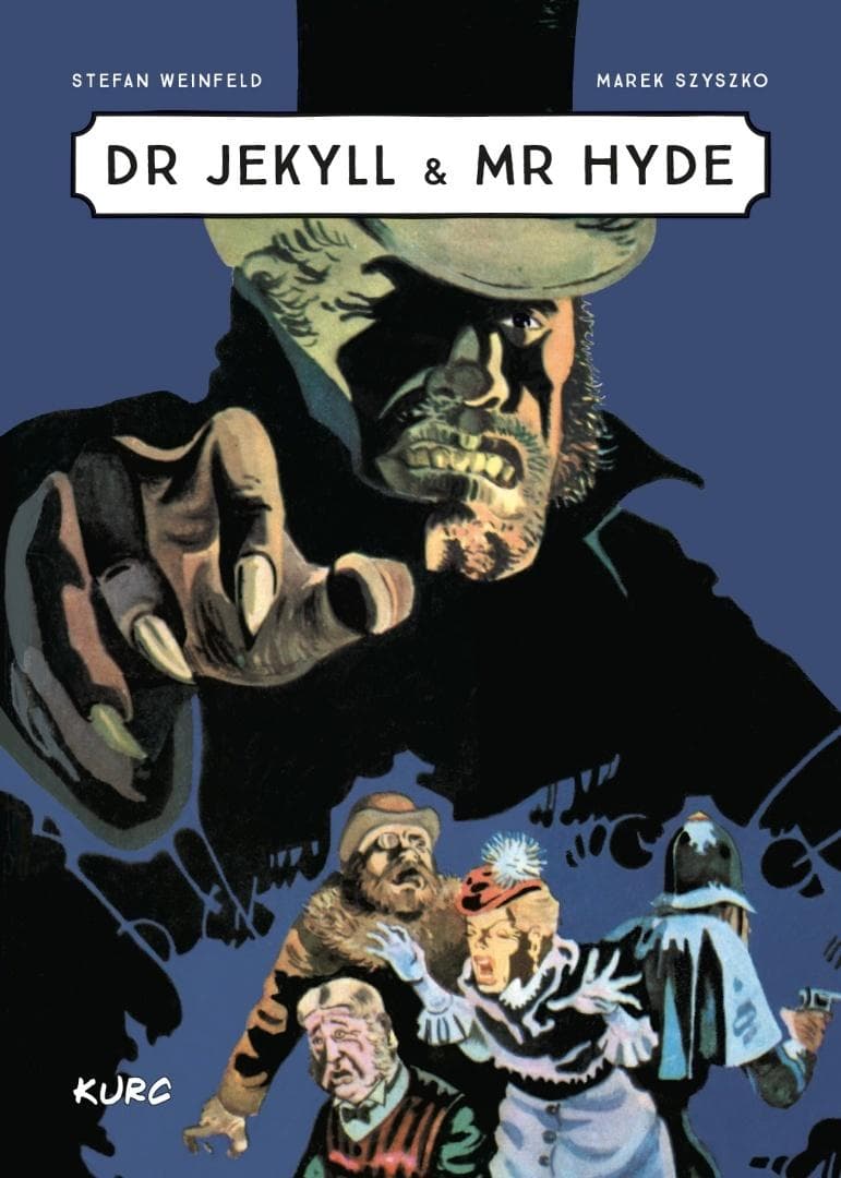 Dr Jekyll i Mr Hyde - komiks w adaptacji Stefana Weinfelda z ilustracjami Marka Szyszki