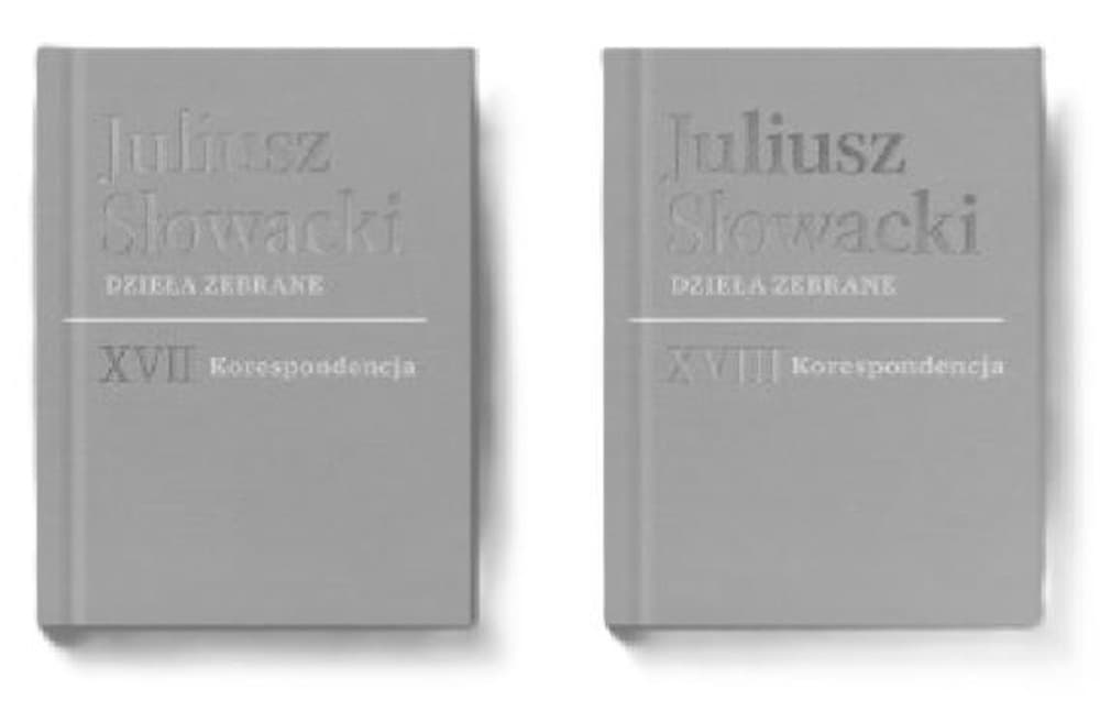 Dramaty Juliusza Słowackiego Dzieła zebrane Tom 17-18 Korespondencja