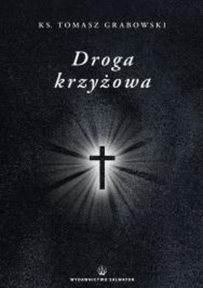 Kazania wybrane ks. Tomasz Grabowski