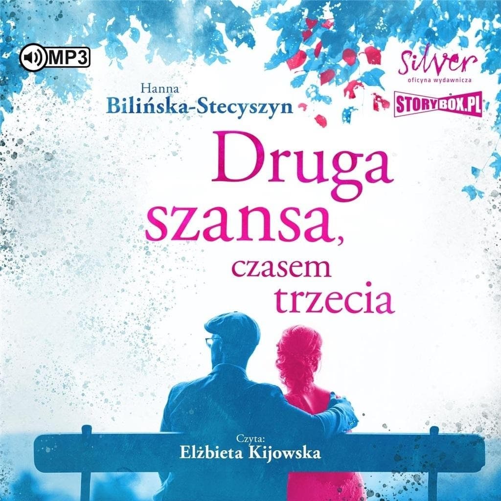 Druga szansa, czasem trzecia - Hanna Bilińska-Stecyszyn audiobook