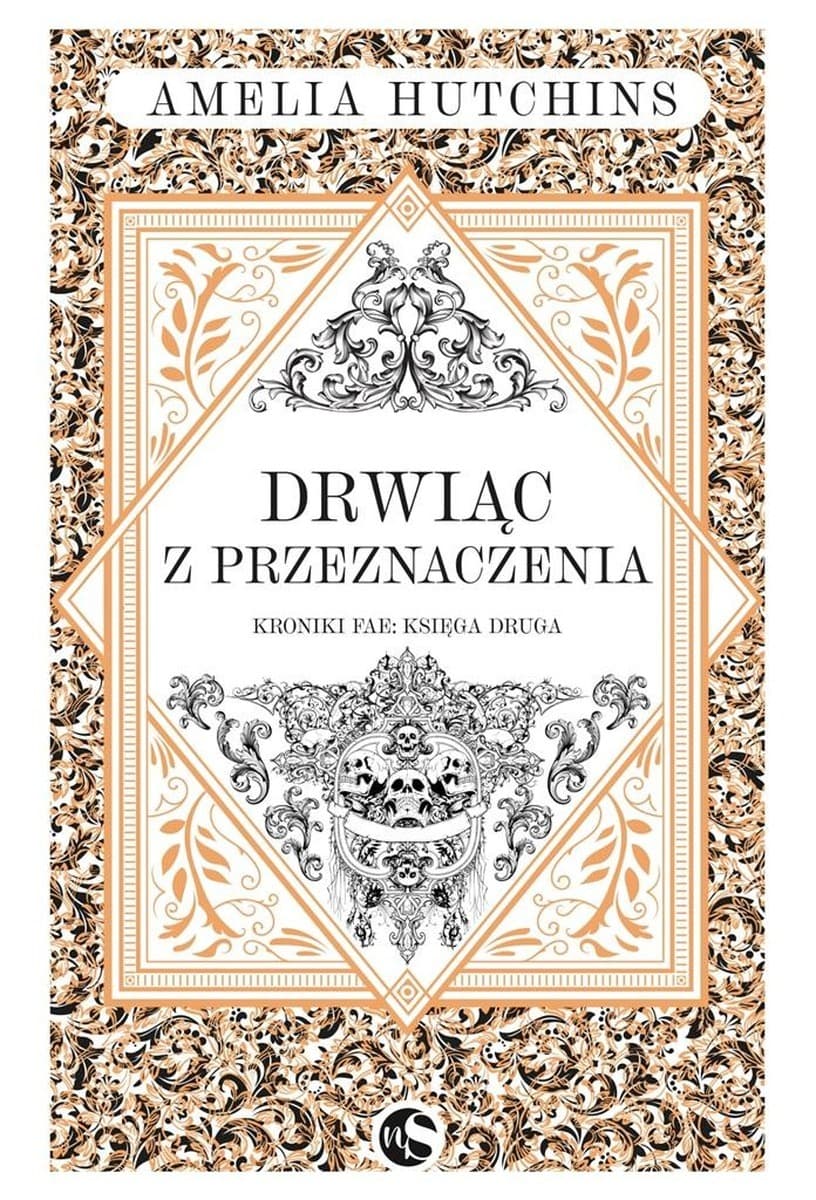 Drwiąc z przeznaczenia. Kroniki Fae. Tom 2 - Powieść Fantasy