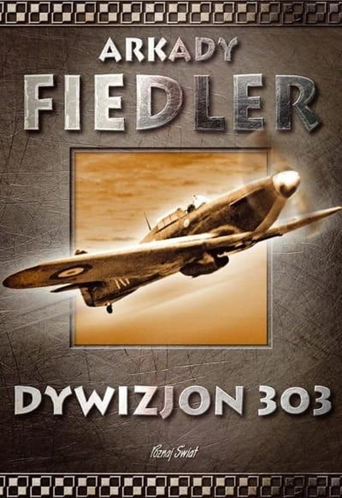 Dywizjon 303 wydanie 2022 Arkady Fiedler