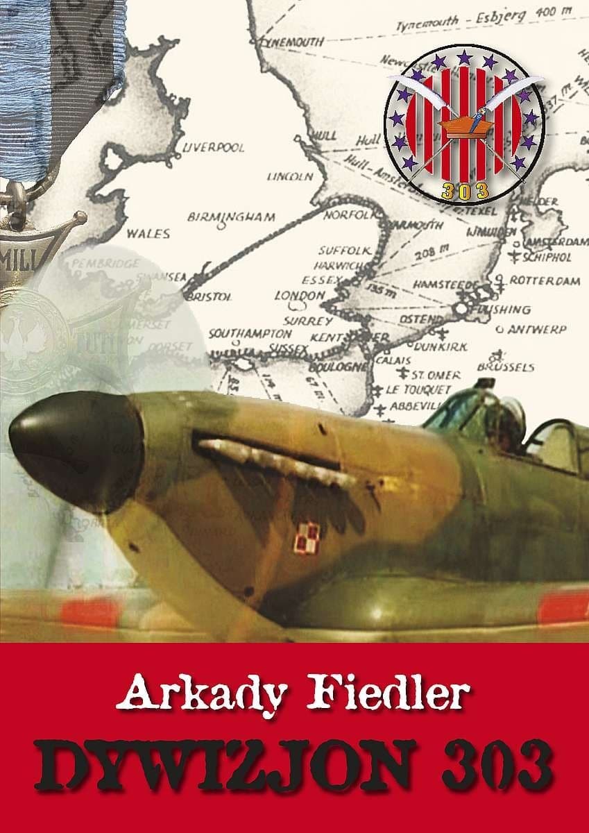 Dywizjon 303 Wydanie 2022 – Arkady Fiedler