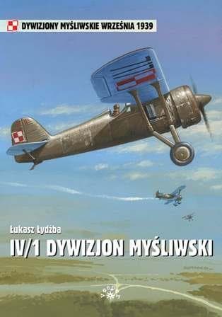 Dywizjon Myśliwski IV/1 Września 1939 - Historia i Walki
