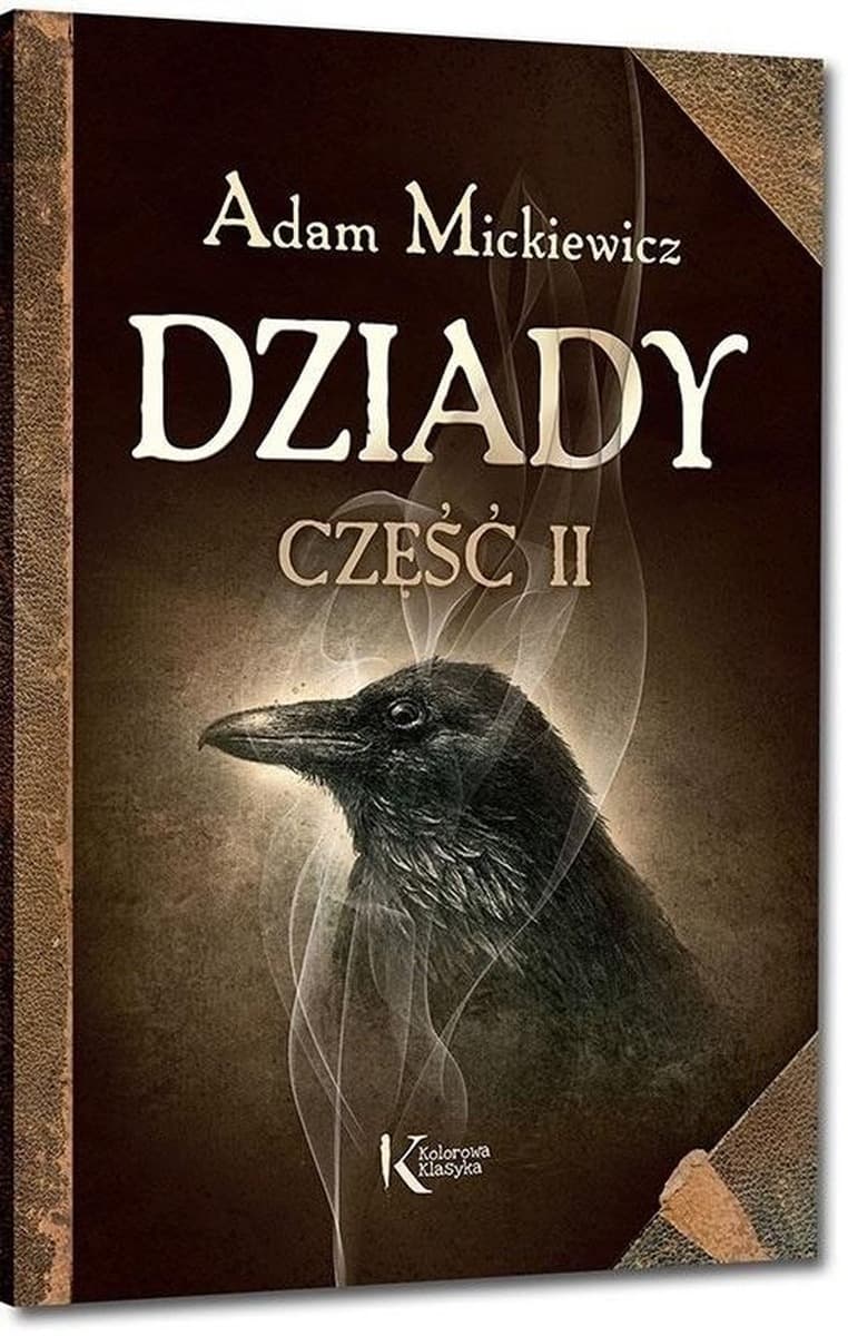 Dziady część II Adam Mickiewicz - Kolorowa Klasyka, wydanie z ilustracjami