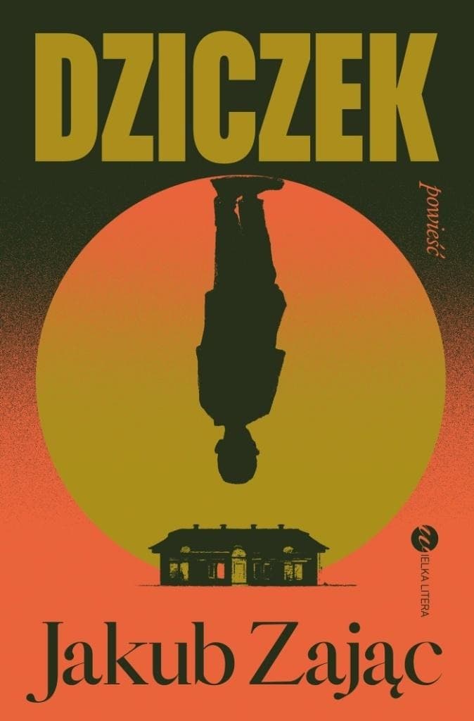 Dziczek - Jakub Zając, powieść obyczajowa