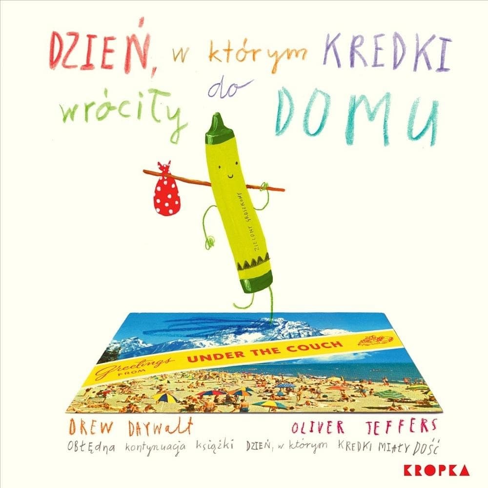 Dzień, w którym kredki wróciły do domu - Książka dla dzieci