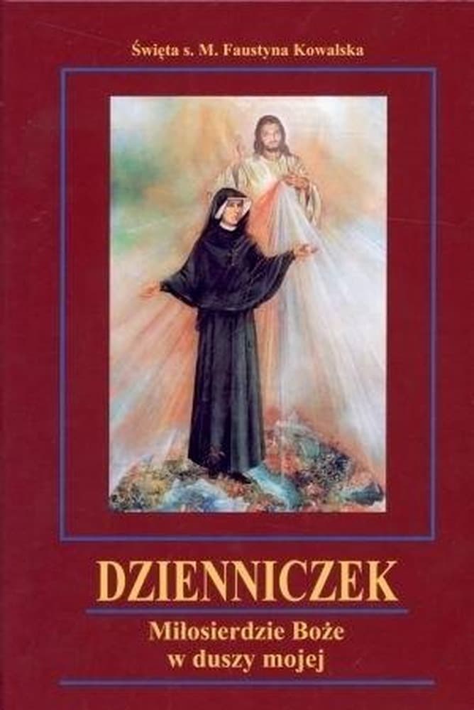Dzienniczek Siostry Faustyny: Refleksje i Duchowość