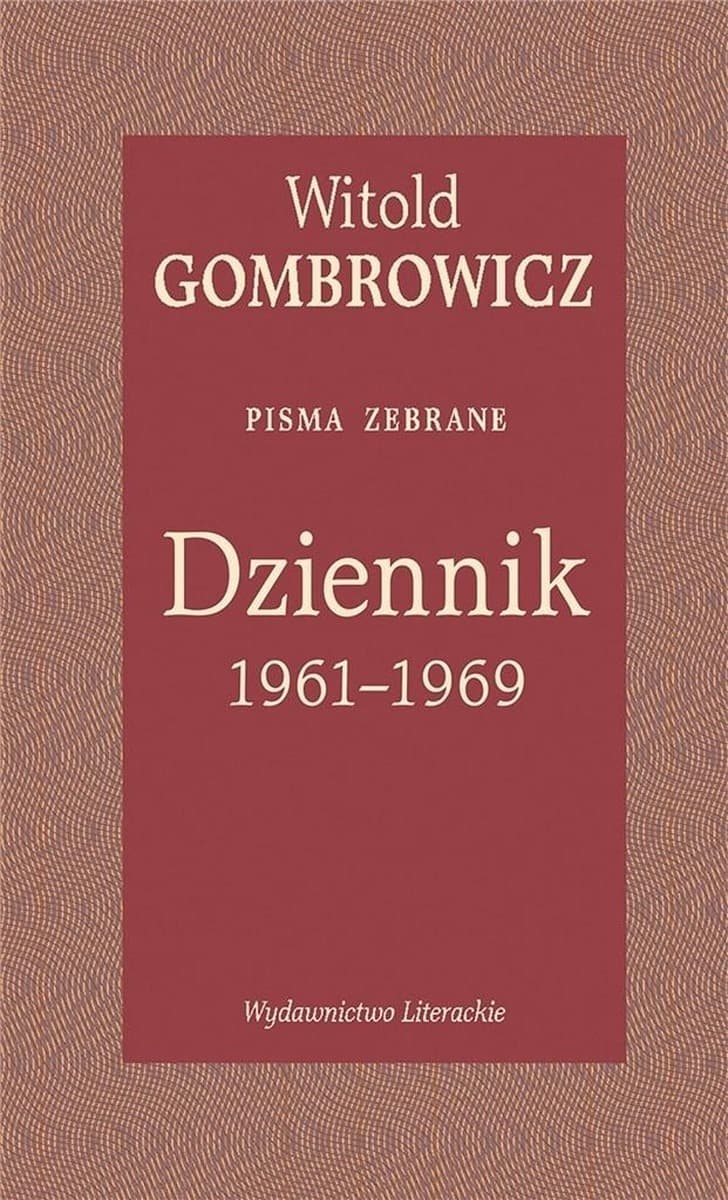 Dziennik 1961-1969 Witolda Gombrowicza, Pisma zebrane