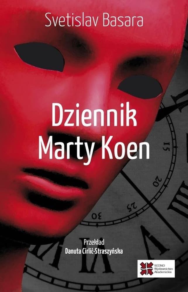 Dziennik Marty Koen Svetislav Basara - powieść o tajemnicach Belgradu