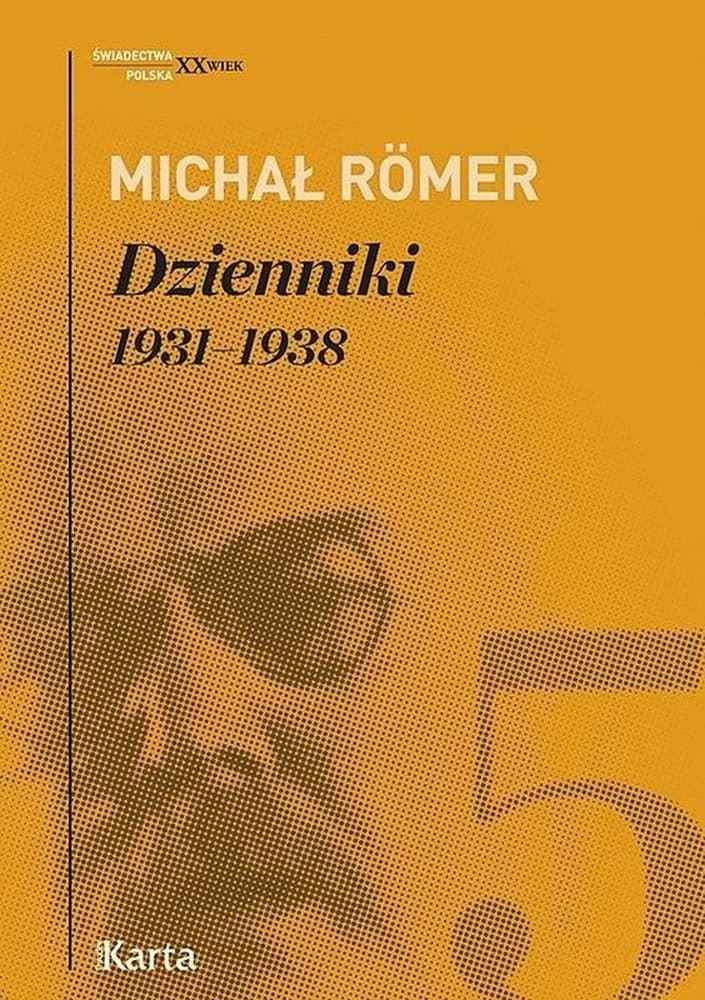 Dzienniki Michała Römera Tom 5 1931-1938 Ośrodek Karta
