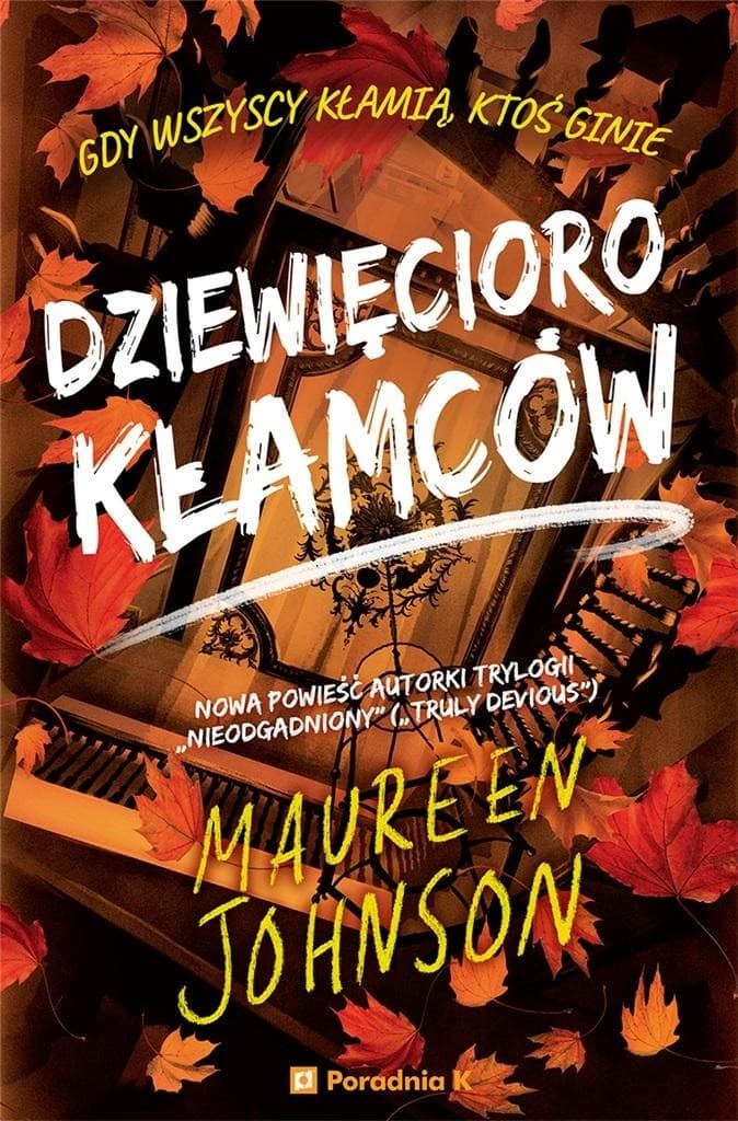 Dziewięcioro kłamców - Maureen Johnson, tom 5 serii Truly Devious