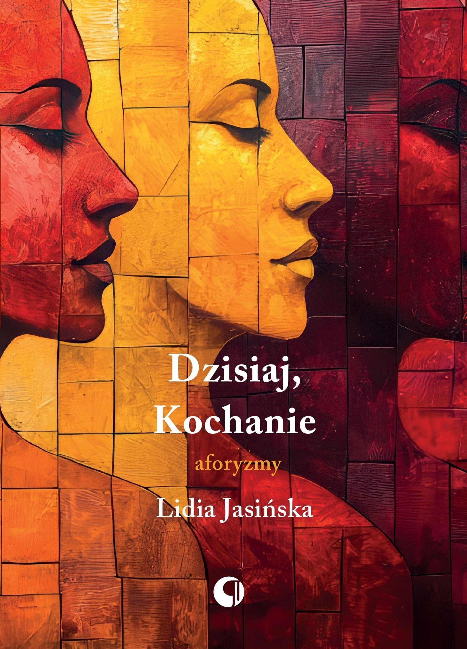Dzisiaj, Kochanie. Aforyzmy