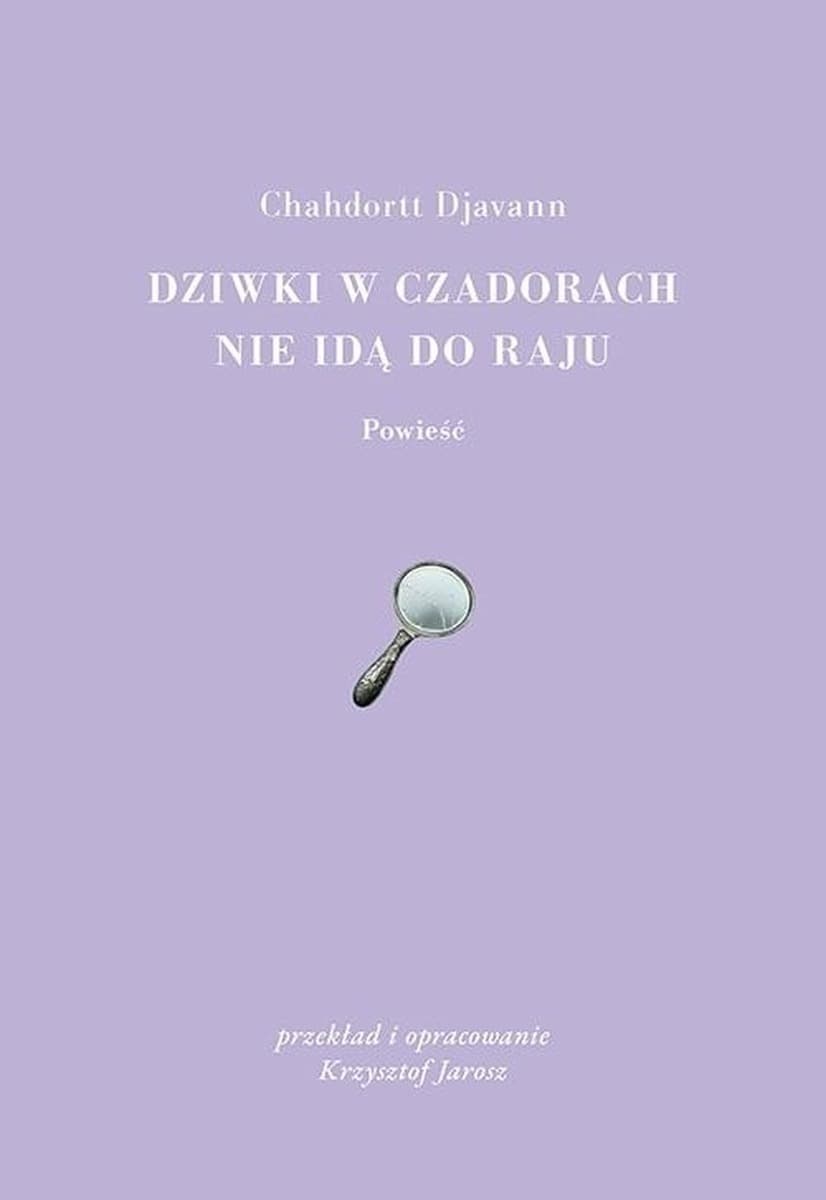 Dziwki w czadorach nie idą do Raju