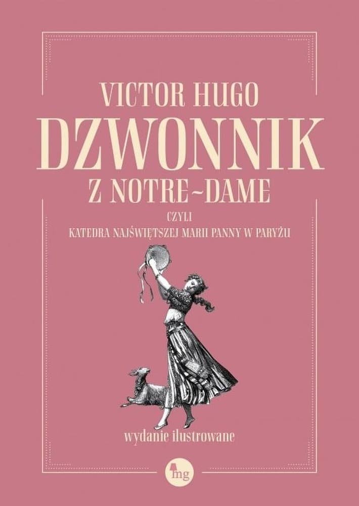 Dzwonnik z Notre-Dame Powieść gotycka Victora Hugo