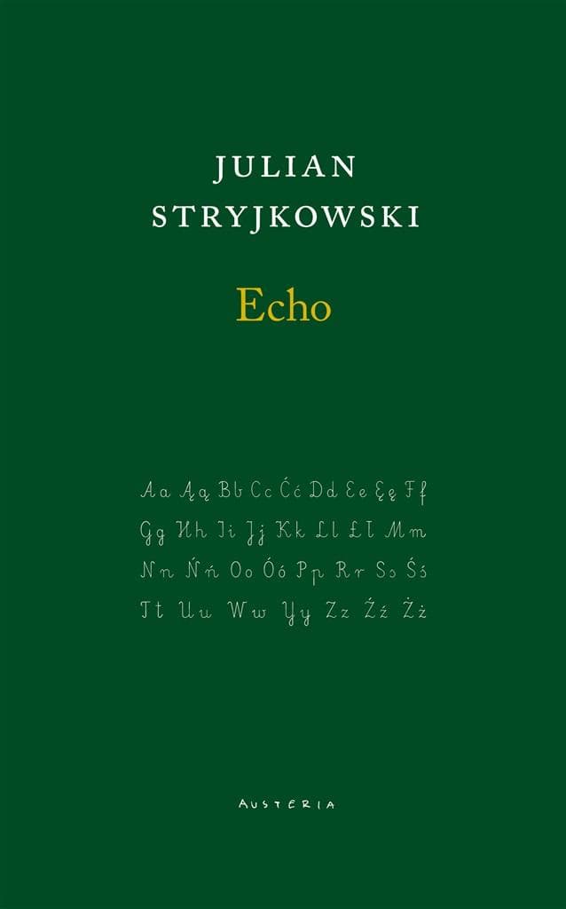 Echo - Julian Stryjkowski powieść broszurowa 468 stron
