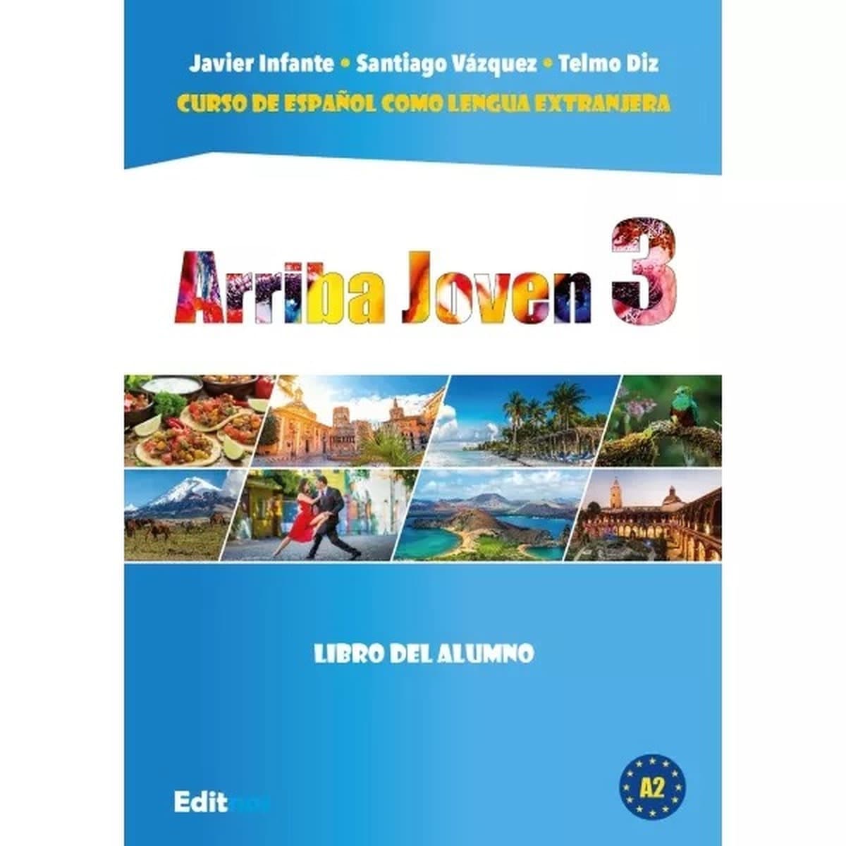 Editnos Arriba Joven 3: Podręcznik hiszpańskiego A2.2 - szkoła średnia