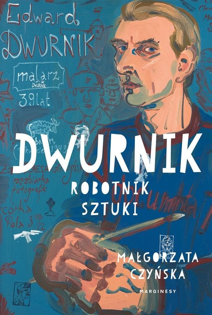 Edward Dwurnik Robotnik sztuki - biografia malarza