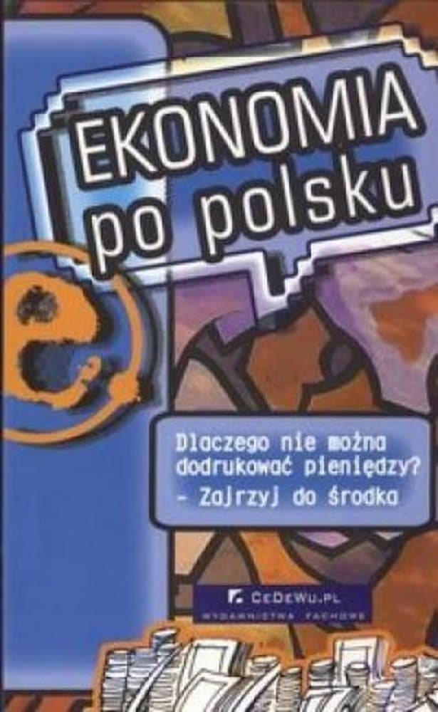Ekonomia po polsku - Dariusz Filar, Andrzej Rzonca (red.) - podręcznik