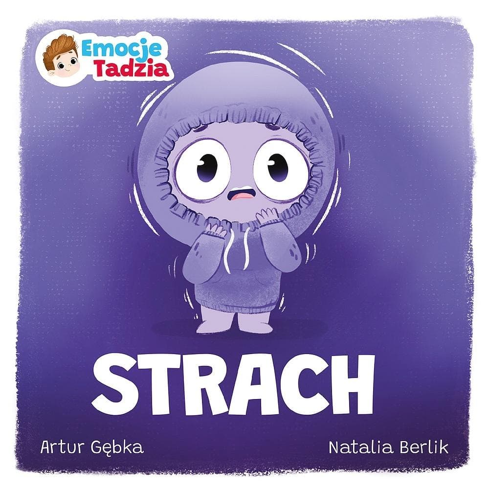 Strach Emocje Tadzia - Artur Gębka