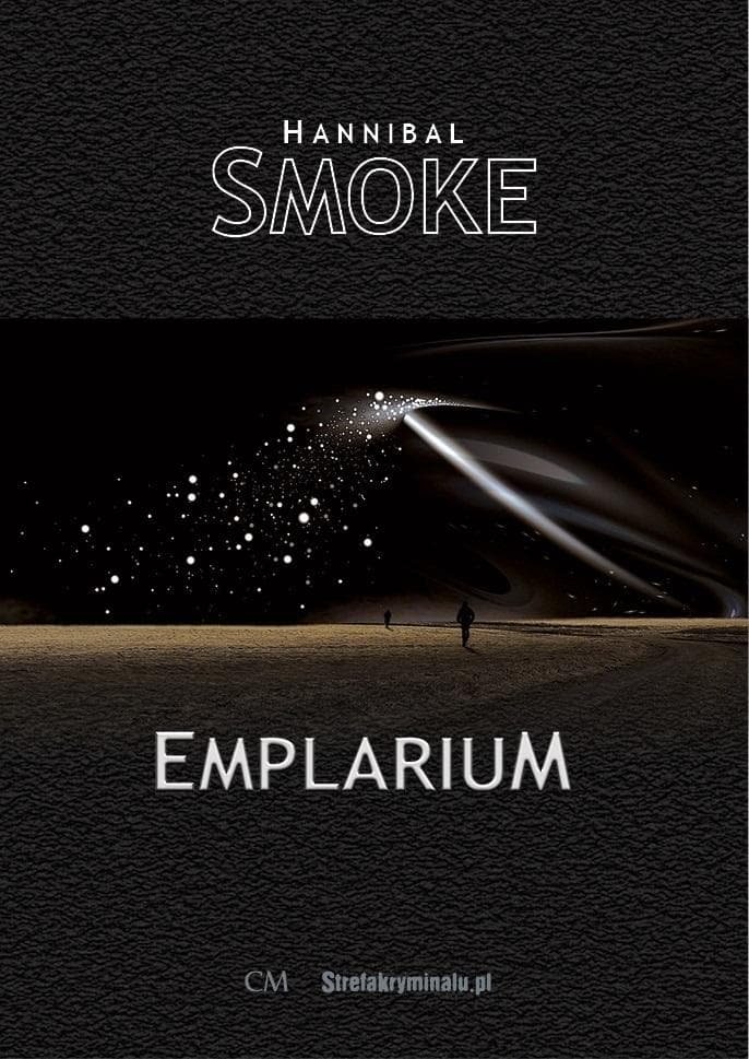 Emplarium - Hannibal Smoke - Powieść kryminalna