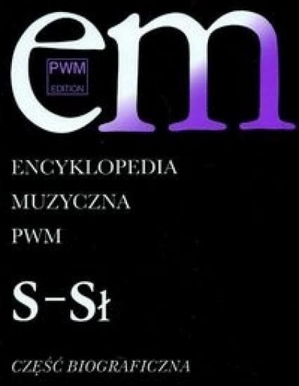 Encyklopedia muzyczna PWM Tom 9 S-Sł twarda oprawa 307 stron