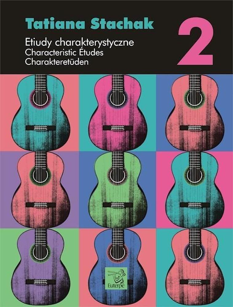 Etiudy charakterystyczne tom 2 - Tatiana Stachak, nuty na gitarę klasyczną