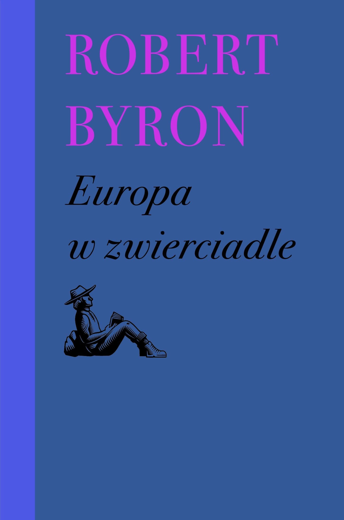 Europa Roberta Byrona w literackim zwierciadle podróży