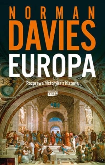 Europa. Rozprawa historyka z historią wydanie 2023