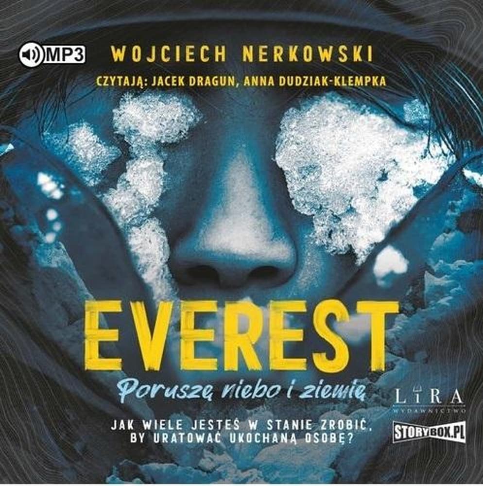 Everest. Poruszę niebo i ziemię - Wojciech Nerkowski audiobook