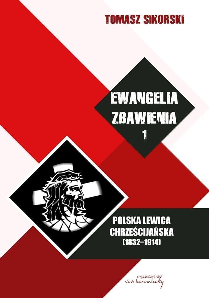 Ewangelia zbawienia T.1 Polska Lewica... BR - Tomasz Sikorski