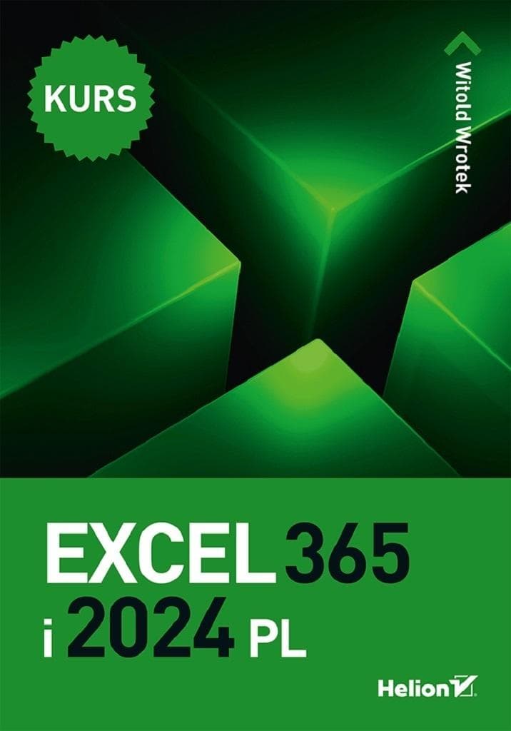 Excel 365 i 2024 - Kurs / Poradnik