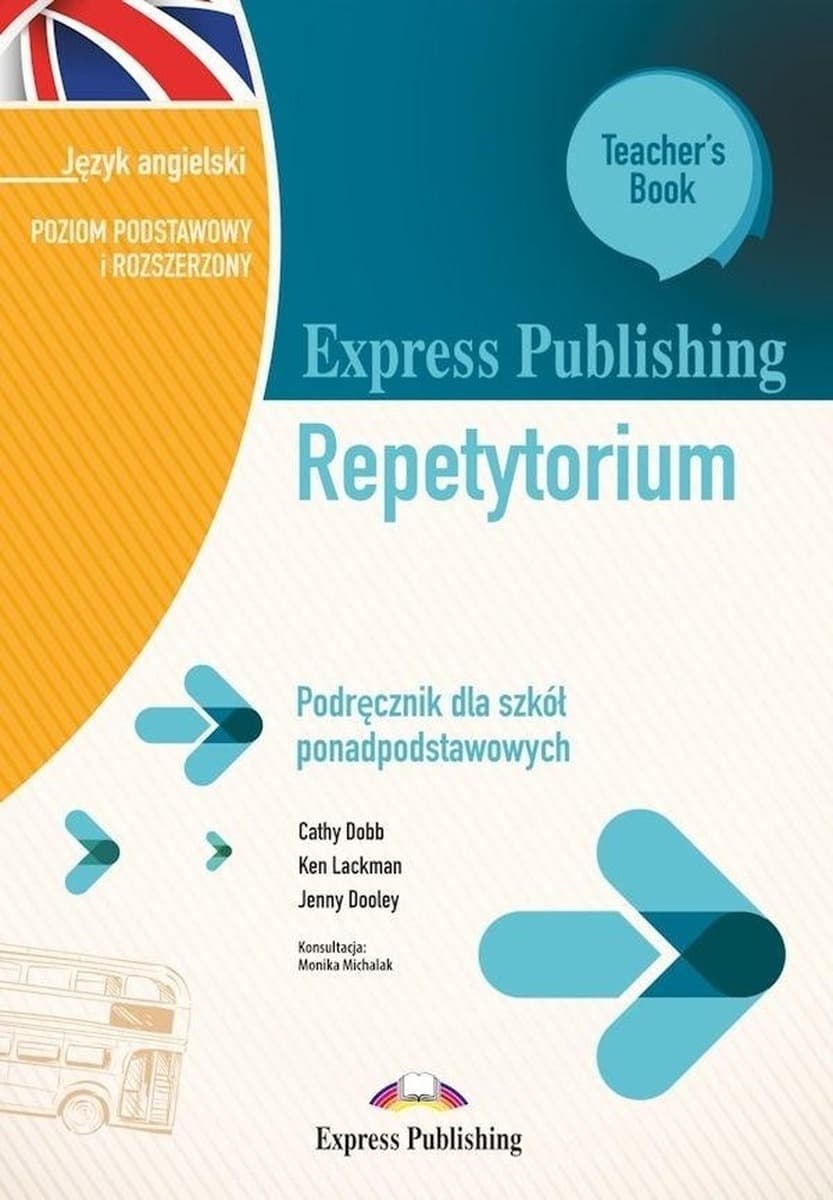 Express Publishing Repetytorium Język angielski Poziom podstawowy i rozszerzony Książka nauczyciela
