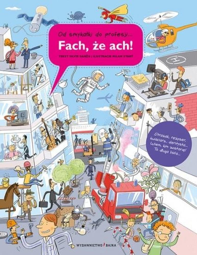 Fach że ach! - Wielka ilustrowana księga zawodów