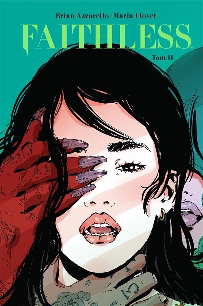 Faithless Tom 1 Brian Azzarello Maria Llovet