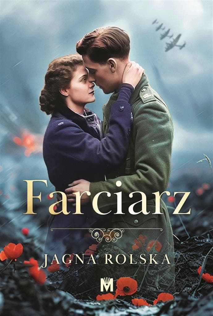 Farciarz - Powieść obyczajowa Jagny Rolskiej