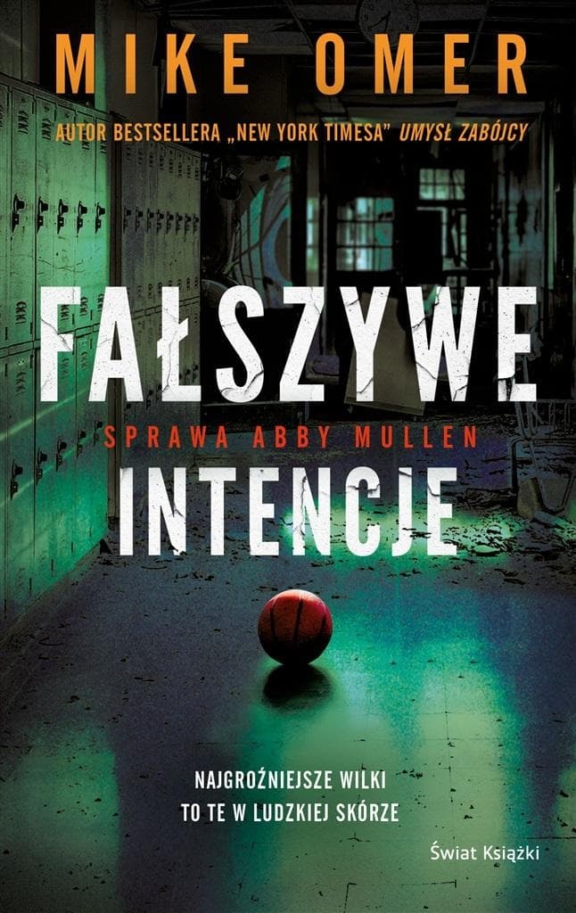 Fałszywe intencje. Tajemnice Abby Mullen - powieść kryminalna