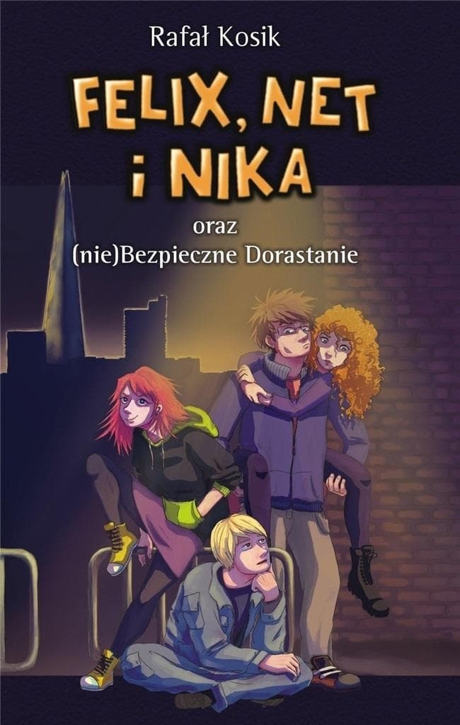 Felix Net i Nika oraz (nie)Bezpieczne.... Tom 14 Rafał Kosik