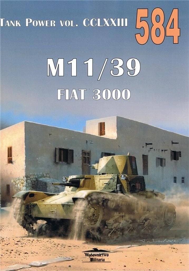 Fiat 3000 M11/39 Nr 584 - Praca Zbiorowa, Wydawnictwo Militaria