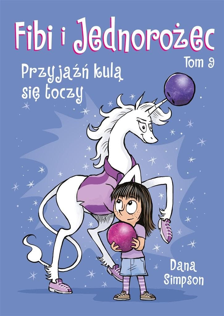 Fibi i Jednorożec Tom 9 - Dana Simpson