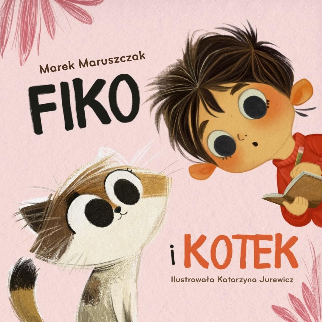 Fiko i przyjaciele Tom 5 Fiko i kotek - książka dla dzieci