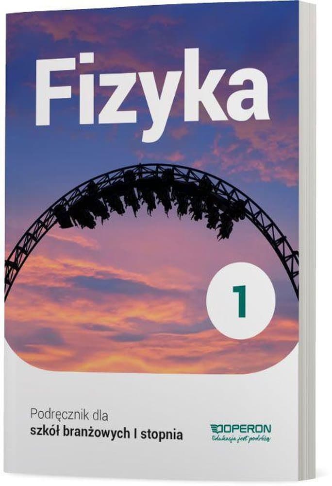 Fizyka podręcznik dla szkoły branżowej I stopnia