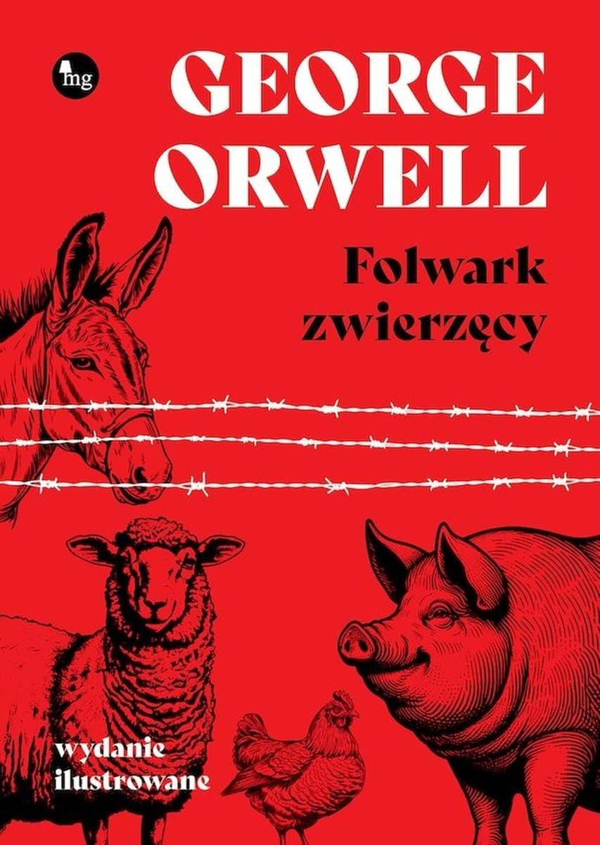 Folwark Zwierzęcy Wydanie Ilustrowane