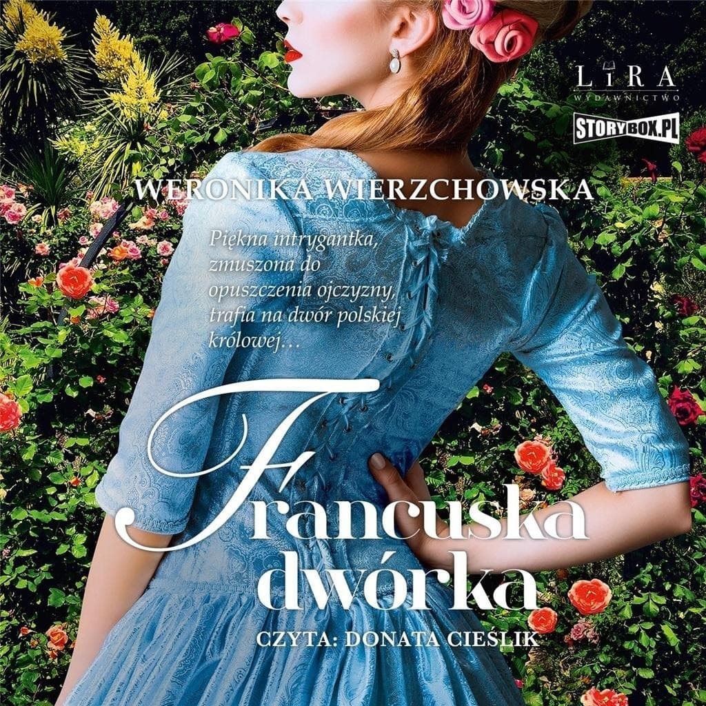 Francuska dwórka - Weronika Wierzchowska - Audiobook