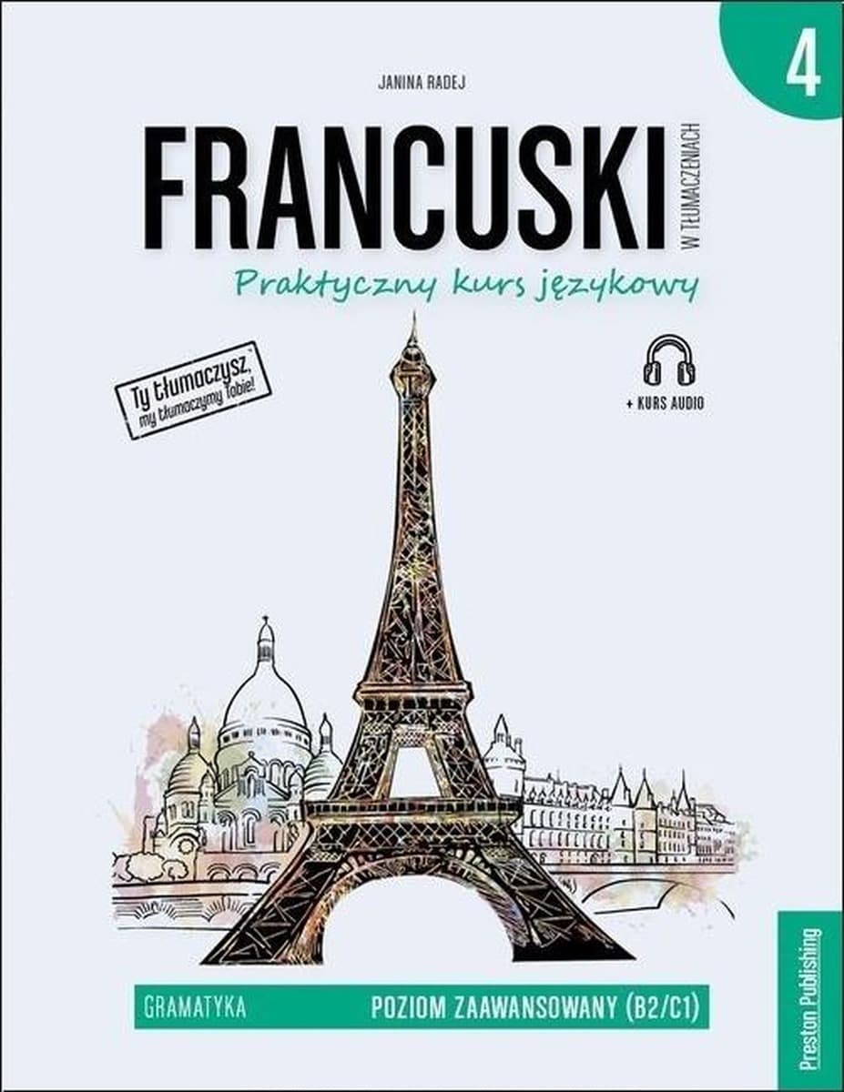 Francuski w tłumaczeniach Gramatyka 2 Janina Radej