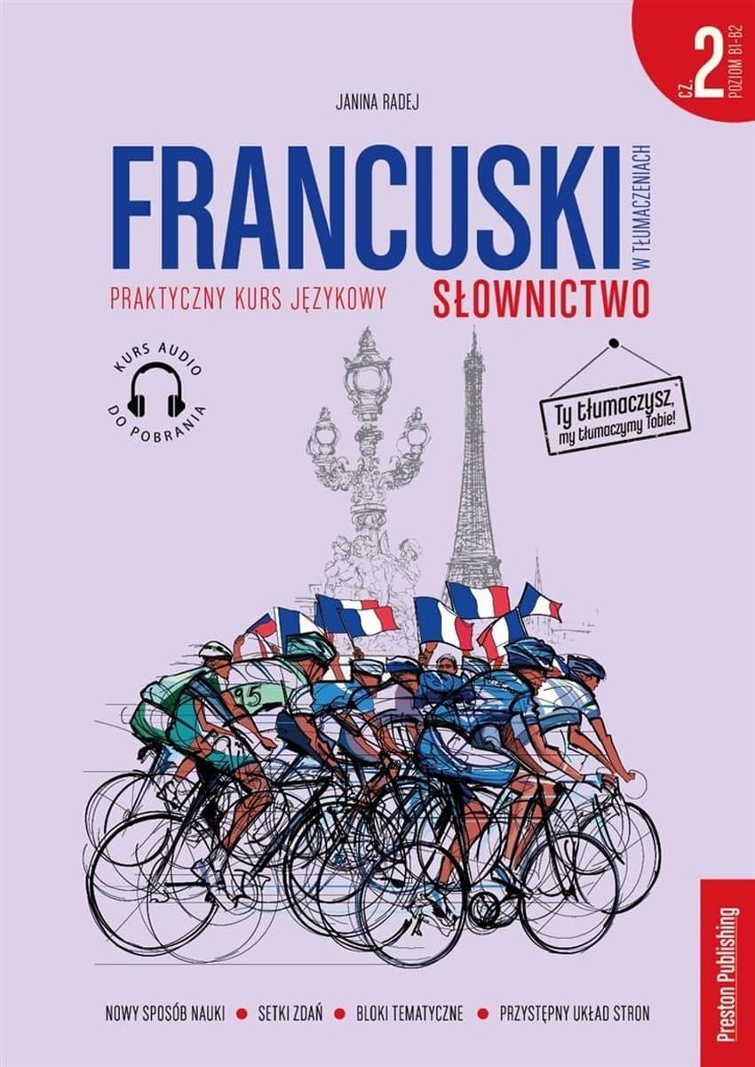 Francuski w tłumaczeniach Słownictwo 2 Janina Radej