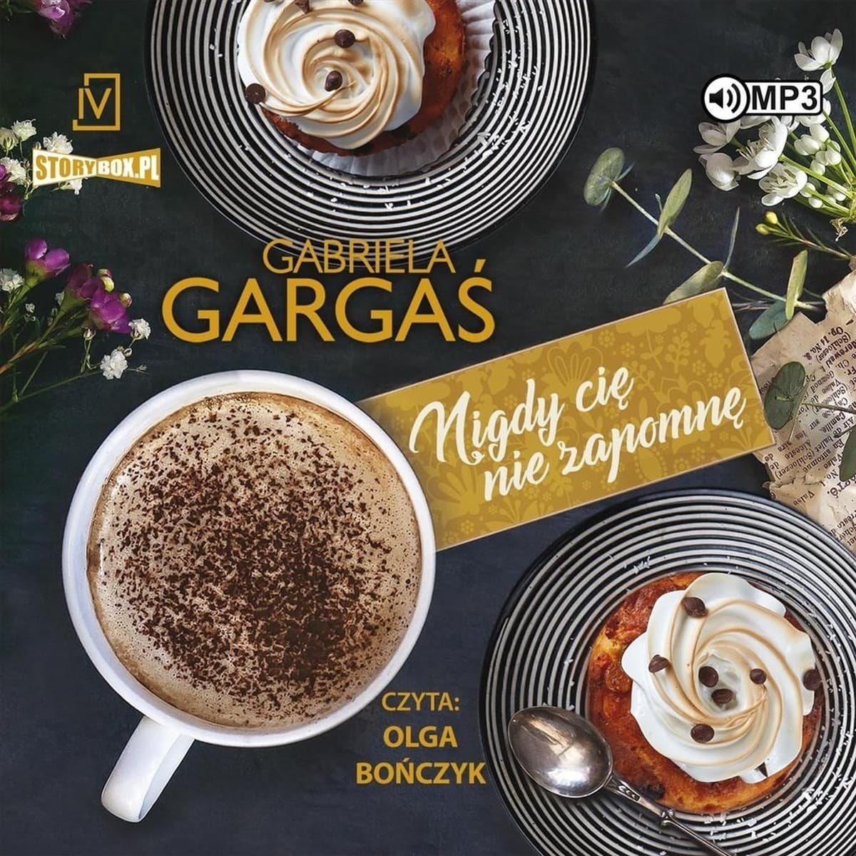 Gabriela Gargaś - Saga Dobrzyńskich T.3 Nigdy cię nie zapomnę CD