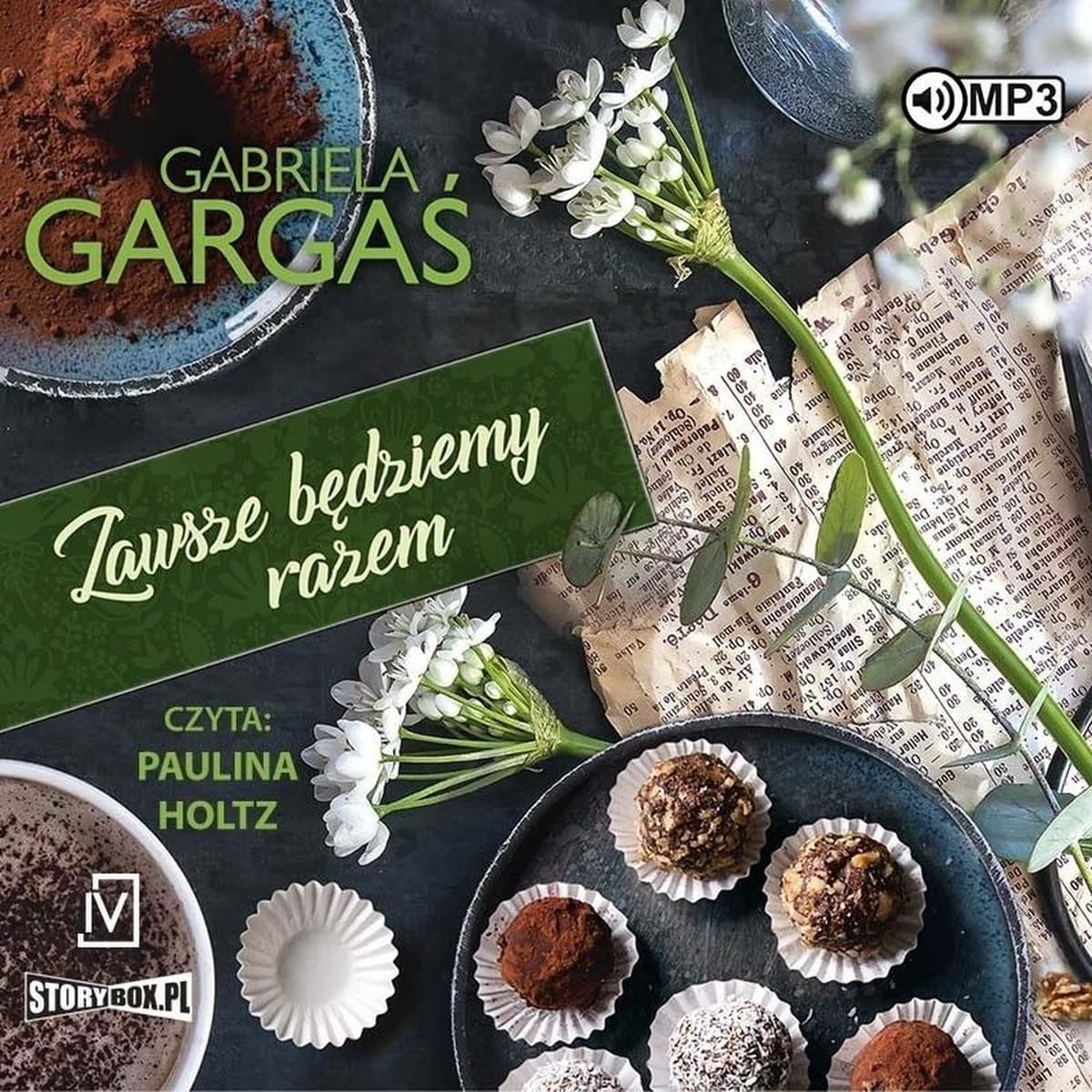 Gabriela Gargaś - Zawsze będziemy razem Audiobook