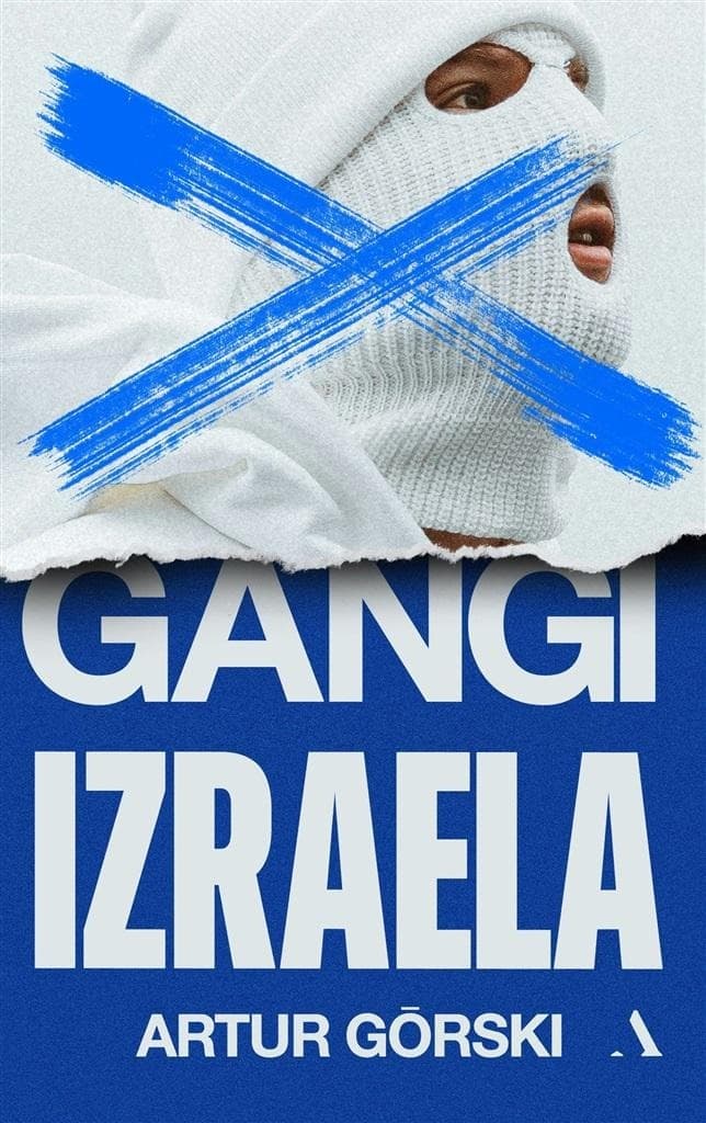 Gang Izraela. Autor Artur Górski
